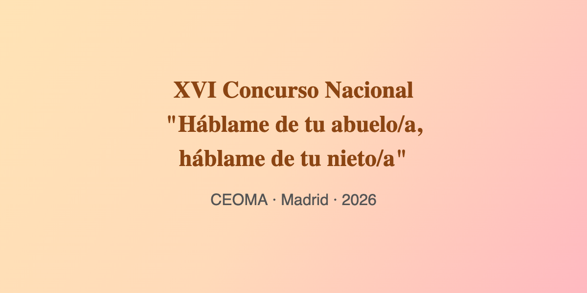 Concurso abuelo nieto CEOMA: plan familiar intergeneracional en Madrid