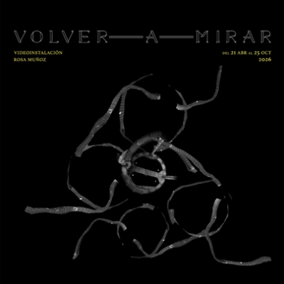 Cartel de la videoinstalación Volver a mirar de Rosa Muñoz en el Depósito Elevado de la Fundación Canal en Madrid