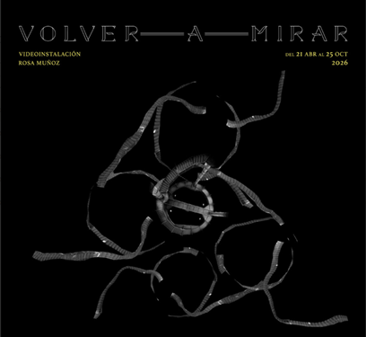 Cartel de la videoinstalación Volver a mirar de Rosa Muñoz en el Depósito Elevado de la Fundación Canal en Madrid