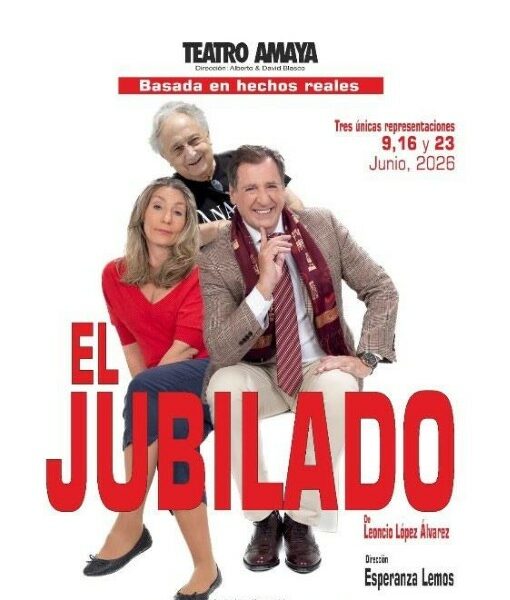 Cartel de la obra El Jubilado en el Teatro Amaya de Madrid
